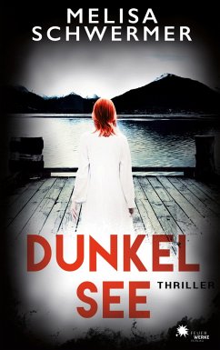 Dunkelsee (Thriller) von FeuerWerke Verlag